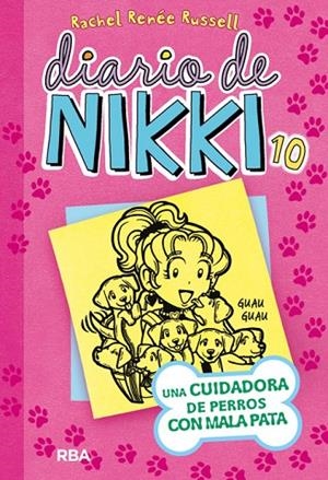Diario de Nikki 10: Una cuidadora de perros con mala pata | 9788427210134 | RUSSELL , RACHEL RENEE