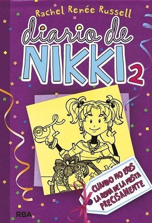 Diario de Nikki 2: Cuando no eres la reina de la fiesta precisamente | 9788427200845 | RUSSELL , RACHEL RENEE
