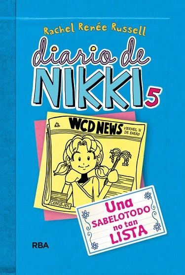 Diario de Nikki 5: Una sabelotodo no tan lista | 9788427203860 | RUSSELL , RACHEL RENEE
