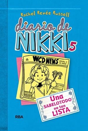 Diario de Nikki 5: Una sabelotodo no tan lista | 9788427203860 | RUSSELL , RACHEL RENEE