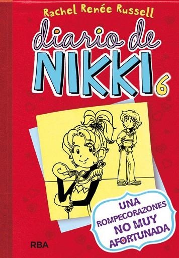 Diario de Nikki 6: Una rompecorazones no muy afortunada | 9788427204447 | RUSSELL , RACHEL RENEE