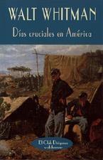Días cruciales en América | 9788477023463 | Whitman, Walt