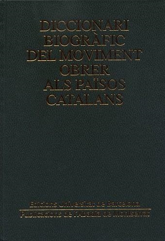 Diccionari biogràfic del moviment obrer als països catalans | 9788484152439 | Martínez de Sas, María Teresa;Pagès i Blanch, Pelai