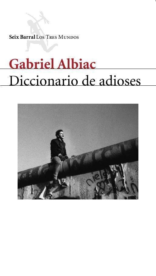 Diccionario de adioses | 9788432208942 | Albiac, Gabriel