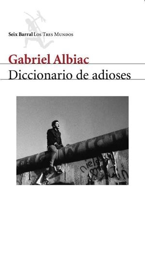 Diccionario de adioses | 9788432208942 | Albiac, Gabriel