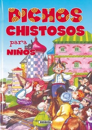 Dichos chistosos para niños | 9788430561643 | Susaeta, Equipo