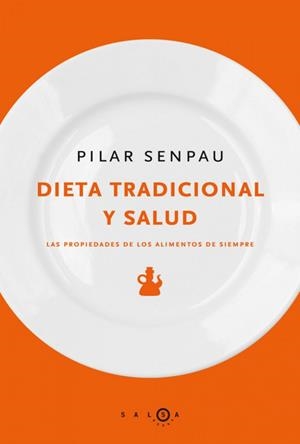 Dieta tradicional y salud | 9788415193005 | Senpau Jove, Maria Pilar