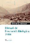 Dietari de l'excursió filològica 1906 | 9788484379140 | Alcover, Antoni M.