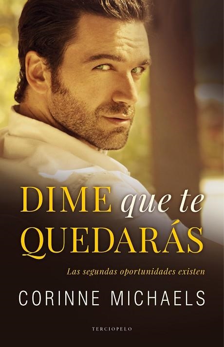 Dime que te quedarás | 9788494557033 | Michaels, Corinne
