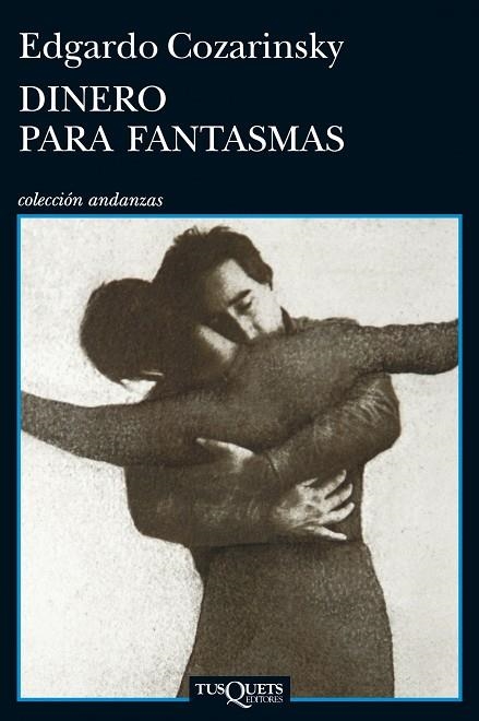 Dinero para fantasmas | 9788483834831 | Cozarinsky, Edgardo