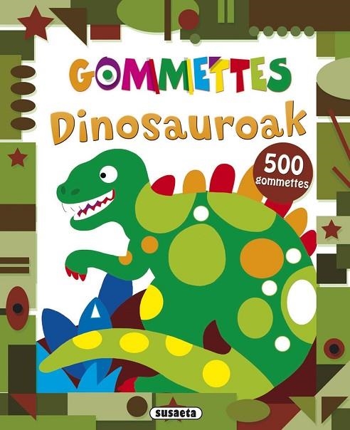 Dinosauroak | 9788467737554 | Susaeta, Equipo