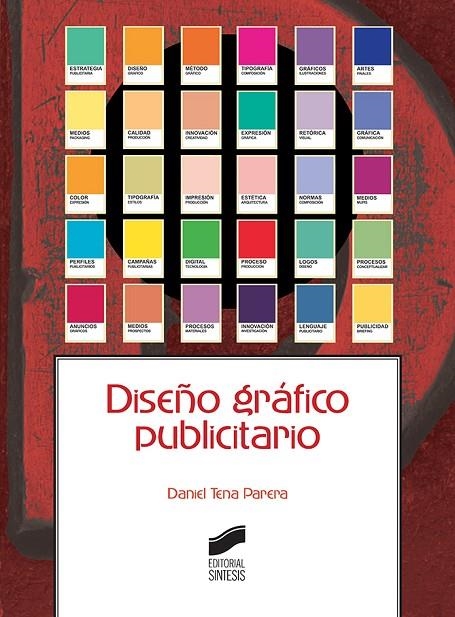 Diseño gráfico publicitario | 9788491710479 | Tena Parera, Daniel