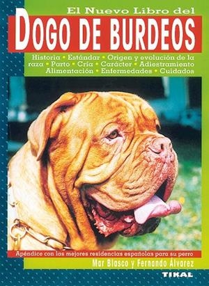 Dogo de Burdeos. | 9788430589418 | Blasco, Mar;Álvarez, Fernando