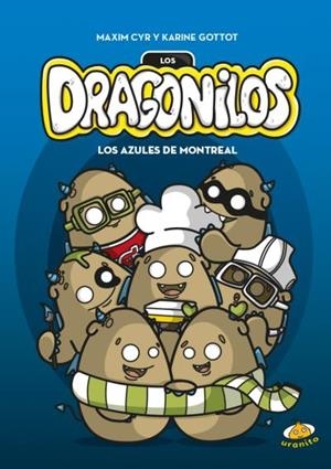 Dragonilos. Los azules de Montreal, Los | 9788416773374 | Karine Gottot
