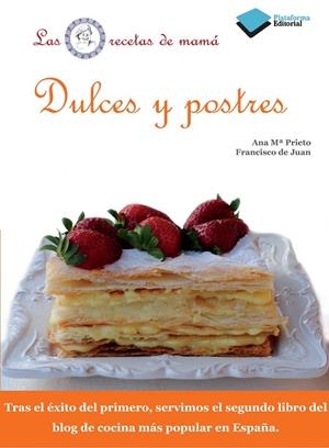 Dulces y postres | 9788415115649 | de Juan Prieto, Francisco;Prieto Lucena, Ana María