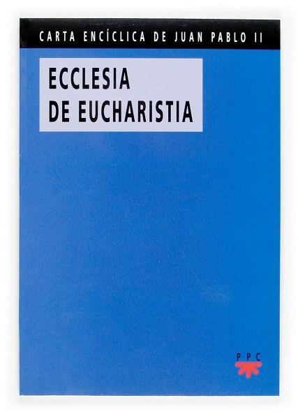 Ecclesia de Eucharistia | 9788428818094 | Juan Pablo II,