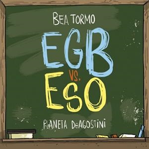 EGB vs ESO | 9788416051847 | Tormo, Bea