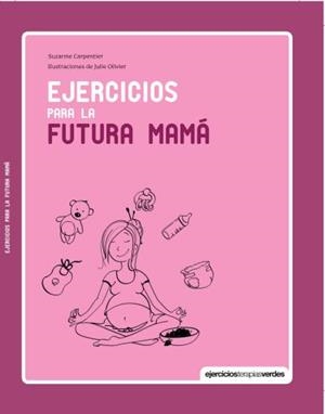 Ejercicios para la futura mamá | 9788415612612 | CARPENTIER, SUZANNE