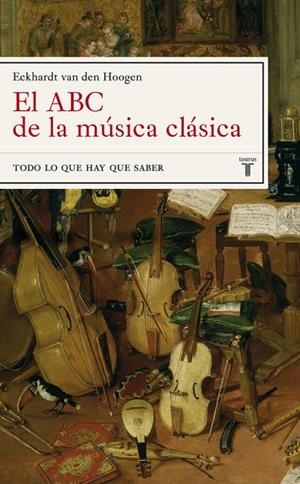 El ABC de la música clásica | 9788430605675 | VAN DEN HOOGEN, ECKHARDT