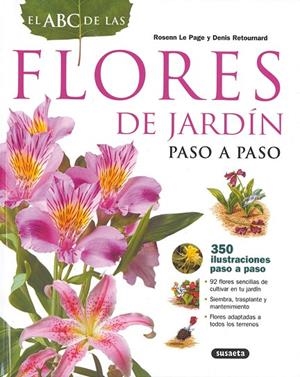 El ABC de las flores de jardín paso a paso | 9788430551668 | Le Page,Rosenn;Retournard, Denis;Bordier, Joël