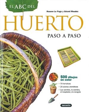 El ABC del huerto paso a paso | 9788430542109 | Le Page,Rosenn;Meudec, Gérard