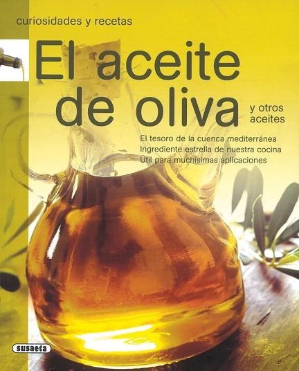 El aceite de oliva | 9788430571581 | Susaeta, Equipo