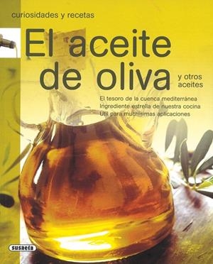 El aceite de oliva | 9788430571581 | Susaeta, Equipo