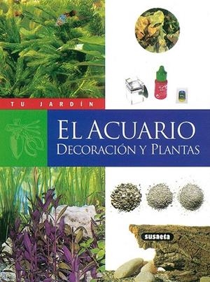 El acuario, decoración y plantas | 9788430531264 | Schutz, Jean-Marc