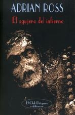 El agujero del infierno | 9788477024354 | Ross, Adrian