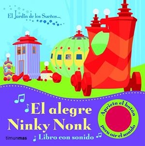 El alegre Ninky Nonk | 9788408098867 | El Jardín de los Sueños