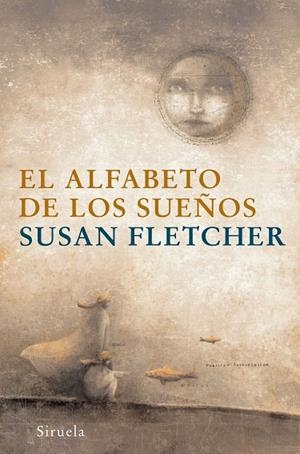 El alfabeto de los sueños | 9788498411225 | Fletcher, Susan
