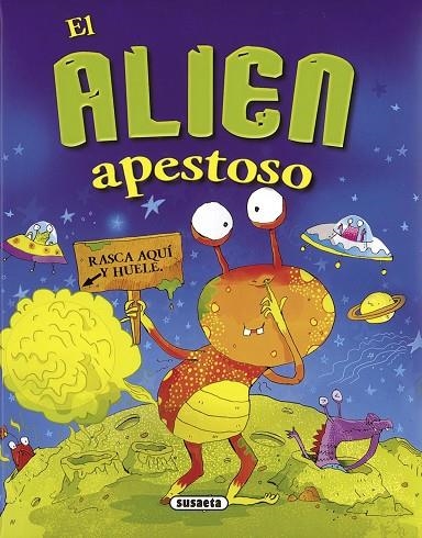 El alien apestoso | 9788467723731 | Susaeta, Equipo