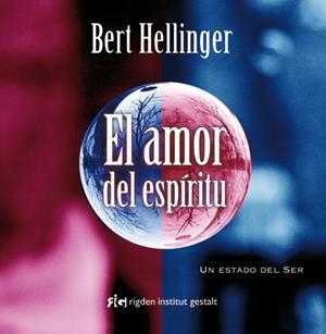 El amor del espíritu | 9788493617585 | Hellinger, Bert