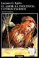 El amor, la inocencia y otros excesos | 9788483101100 | Egido, Luciano G.