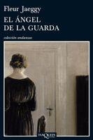 El ángel de la guarda | 9788483832028 | Jaeggy, Fleur