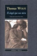 El ángel que nos mira | 9788477026327 | Wolfe, Thomas