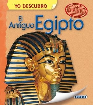 El antiguo Egipto | 9788467724271 | Susaeta, Equipo