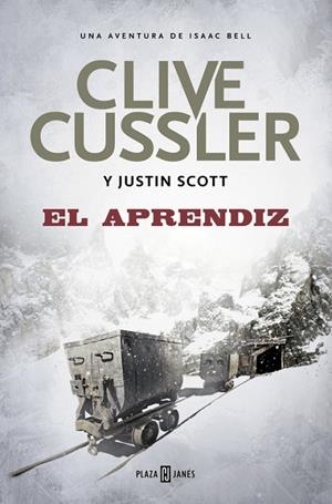 El aprendiz (Isaac Bell 6) | 9788401017636 | Clive Cussler/Justin Scott
