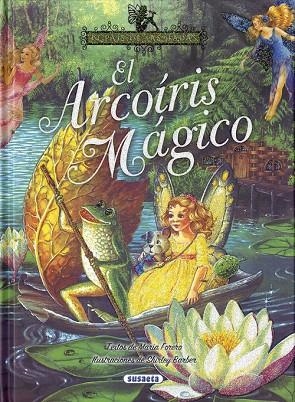 El arcoíris mágico | 9788467758160 | Forero, María