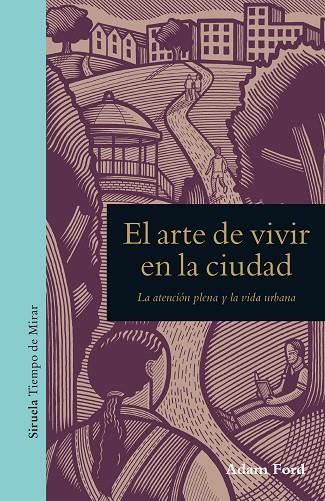 El arte de vivir en la ciudad | 9788417041540 | Ford, Adam