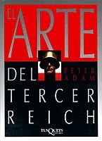 El arte en el Tercer Reich | 9788472234963 | Adam, Peter