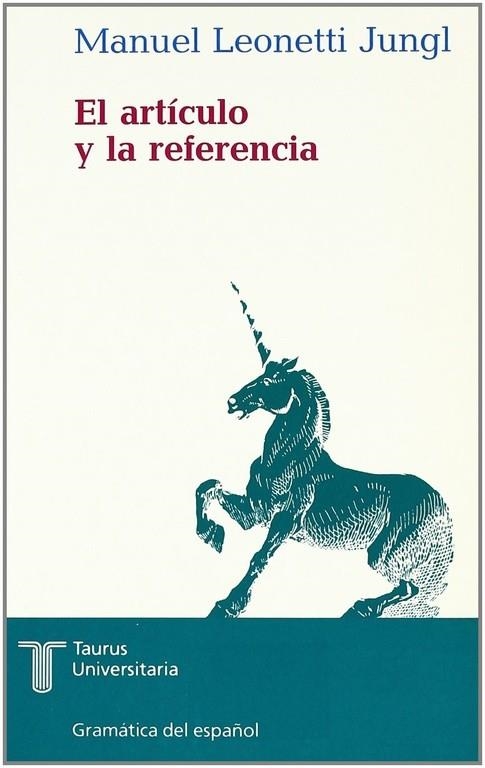 El artículo y la referencia | 9788430601462 | Ignacio Bosque Muñoz