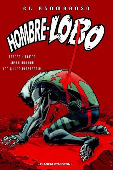 El asombroso hombre lobo nº 03/04 | 9788468477589 | Kirkman, Robert;Howard, Jason