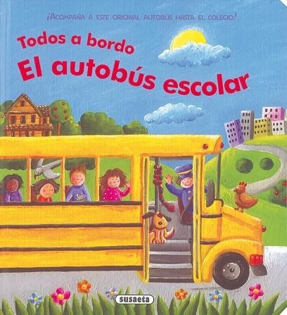 El autobús escolar | 9788467724721 | Susaeta, Equipo