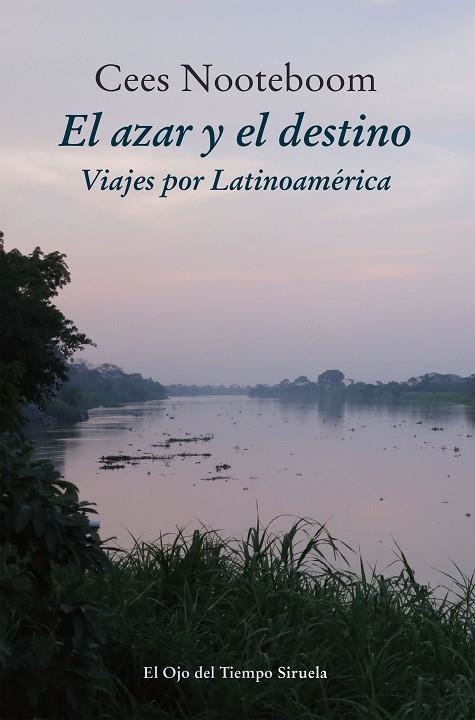 El azar y el destino | 9788416638949 | Nooteboom, Cees