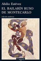 El bailarín ruso de Montecarlo | 9788483832394 | Estévez, Abilio