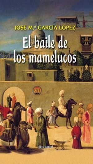 El baile de los mamelucos | 9788432296130 | García López, José