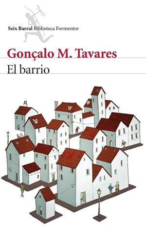 El barrio | 9788432224690 | Tavares, Gonçalo M.