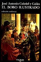 El bobo ilustrado | 9788472232372 | Gabriel y Galán Acevedo, José Antonio