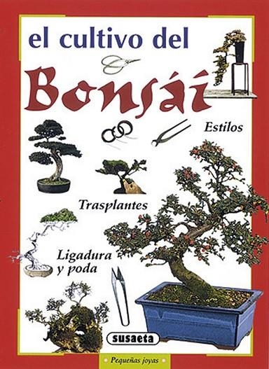 El bonsai | 9788430597444 | Susaeta, Equipo
